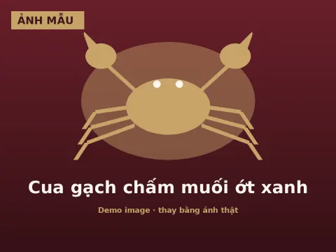 Cua gạch chấm muối ớt xanh